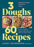 3 Doughs, 60 Recipes | Lacey Ostermann