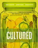 Cultured | By Darra Goldstein & Cortney Burns & Richard Martin