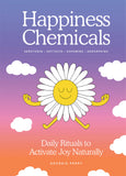 The Happiness Chemicals | Georgia Perry