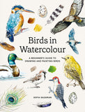 Birds in Watercolour: A Beginner's Guide to Drawing and Painting Birds | Sofia Gazarian