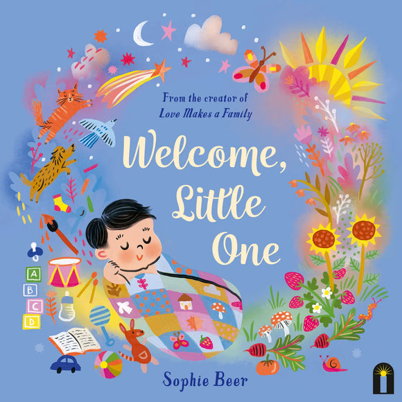 Welcome, Little One | Sophie Beer