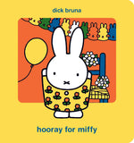 Hooray for Miffy | Dick Bruna