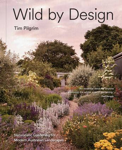 Wild By Design | Tim Pilgrim
