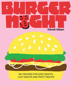 Burger Night | Deborah Kaloper