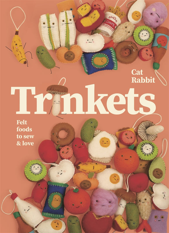 Trinkets | Felt Foods to sew and love
