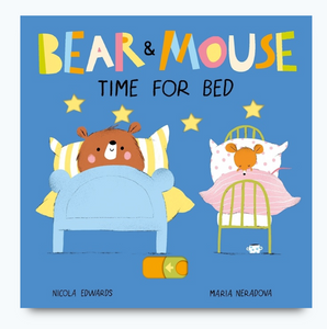 Bear + Mouse | Time for bed