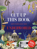 Cut Up This Book + Create Your Own | Underworld