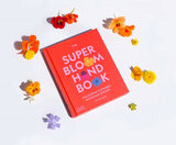 The Super Bloom Handbook | Jac Semmler