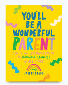 You'll be a Wonderful Parent | Jasper Peach